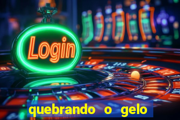 quebrando o gelo livro pdf twitter